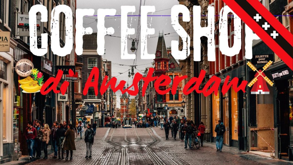 Coffee Shop di Amsterdam